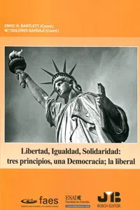 Libertad, Igualdad, Solidaridad: tres principios, una Democracia; la liberal_cover