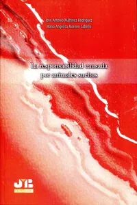 La responsabilidad causada por animales sueltos_cover