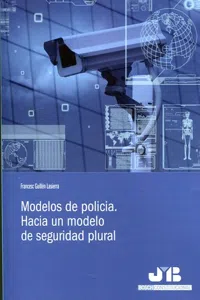 Modelos de policía. Hacia un modelo de seguridad plural_cover