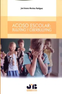 Acoso escolar: Bullying y Ciberbullying_cover