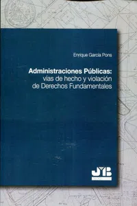 Administraciones públicas: vías de hecho y violación de Derechos Fundamentales_cover