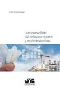 La responsabilidad civil de los aparejadores y arquitectos técnicos_cover