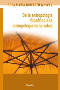 De la antropología filosófica a la antropología de la salud_cover