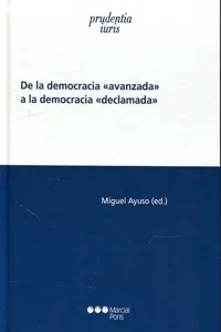 De la democracia "avanzada" a la democracia "declamada"_cover