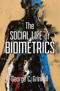 The Social Life of Biometrics_cover