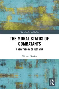 The Moral Status of Combatants_cover