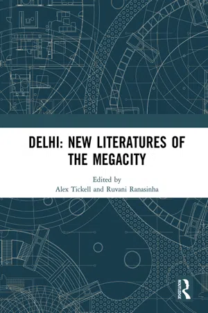 Delhi: New Literatures of the Megacity