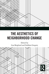 The Aesthetics of Neighborhood Change_cover