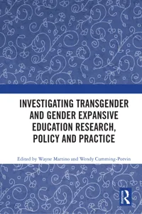 Investigating Transgender and Gender Expansive Education Research, Policy and Practice_cover