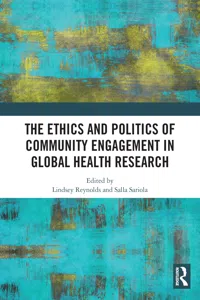 The Ethics and Politics of Community Engagement in Global Health Research_cover