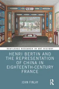 Henri Bertin and the Representation of China in Eighteenth-Century France_cover