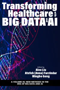 Transforming Healthcare with Big Data and AI