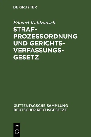 Strafprozessordnung und Gerichtsverfassungsgesetz