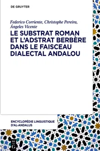 Le substrat roman et l'adstrat berbère dans le faisceau dialectal andalou_cover