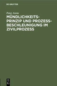 Mündlichkeitsprinzip und Prozeßbeschleunigung im Zivilprozeß_cover