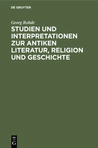 Studien und Interpretationen zur antiken Literatur, Religion und Geschichte_cover