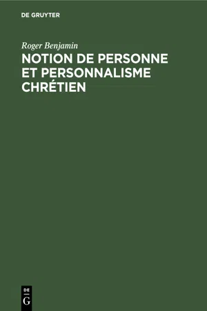 Notion de personne et personnalisme chrétien