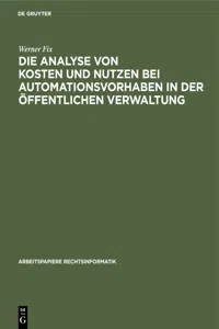 Die Analyse von Kosten und Nutzen bei Automationsvorhaben in der öffentlichen Verwaltung_cover