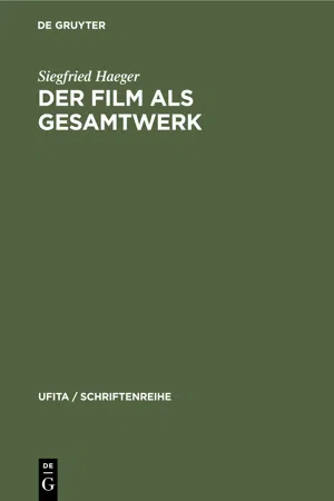 Der Film als Gesamtwerk