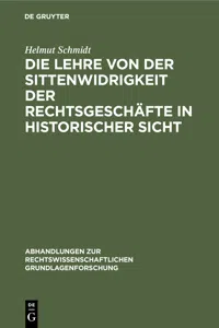 Die Lehre von der Sittenwidrigkeit der Rechtsgeschäfte in historischer Sicht_cover