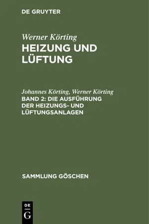 Die Ausführung der Heizungs- und Lüftungsanlagen