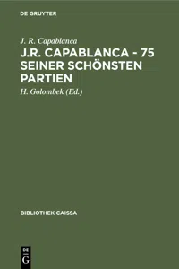 J.R. Capablanca - 75 seiner schönsten Partien_cover