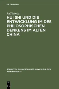 Hui Shi und die Entwicklung im des philosophischen Denkens im Alten China_cover