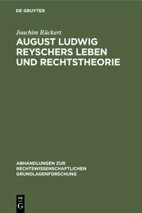 August Ludwig Reyschers Leben und Rechtstheorie_cover