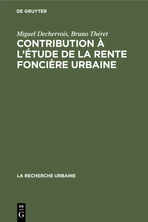 Contribution à l'étude de la rente foncière urbaine