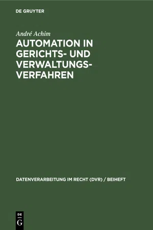 Automation in Gerichts- und Verwaltungsverfahren