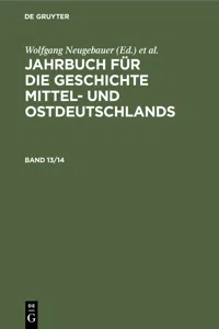 Jahrbuch für die Geschichte Mittel- und Ostdeutschlands. Band 13/14_cover