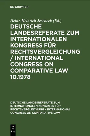 Deutsche strafrechtliche Landesreferate zum X. Internationalen Kongreß für Rechtsvergleichung Budapest 1978