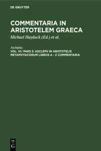 Asclepii in Aristotelis Metaphysicorum libros A - Z commentaria_cover