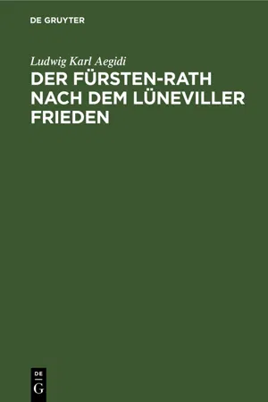 Der Fürsten-Rath nach dem Lüneviller Frieden