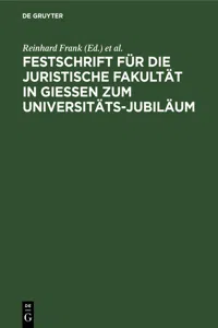 Festschrift für die Juristische Fakultät in Gießen zum Universitäts-Jubiläum_cover