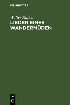 Lieder eines Wandermüden