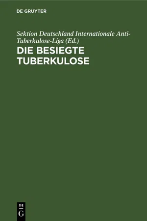 Die besiegte Tuberkulose