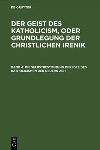 Die Selbstbestimmung der Idee des Katholicism in der neuern Zeit_cover