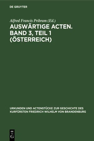 Auswärtige Acten. Band 3, Teil 1 (Österreich)