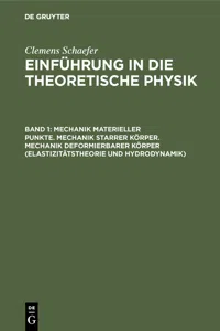 Mechanik materieller Punkte. Mechanik starrer Körper. Mechanik deformierbarer Körper_cover