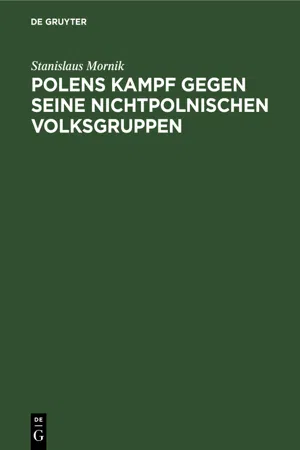 Polens Kampf gegen seine nichtpolnischen Volksgruppen