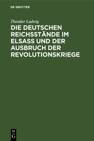 Die deutschen Reichsstände im Elsaß und der Ausbruch der Revolutionskriege