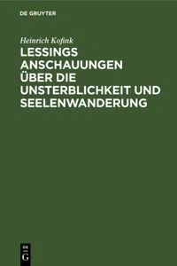 Lessings Anschauungen über die Unsterblichkeit und Seelenwanderung_cover