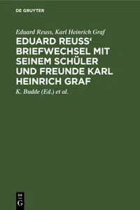 Eduard Reuss' Briefwechsel mit seinem Schüler und Freunde Karl Heinrich Graf_cover