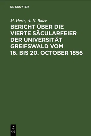 Bericht über die vierte Säcularfeier der Universität Greifswald vom 16. bis 20. October 1856