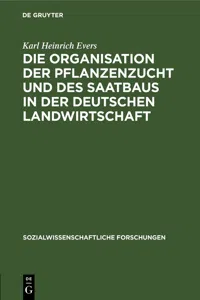 Die Organisation der Pflanzenzucht und des Saatbaus in der deutschen Landwirtschaft_cover