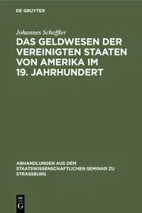 Das Geldwesen der Vereinigten Staaten von Amerika im 19. Jahrhundert_cover