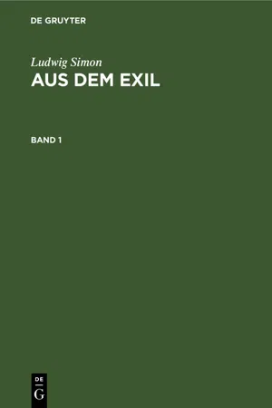 Ludwig Simon: Aus dem Exil. Band 1