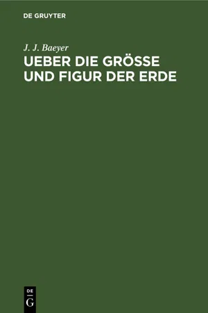 Ueber die Grösse und Figur der Erde