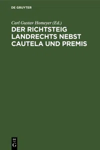 Der Richtsteig Landrechts nebst Cautela und Premis_cover